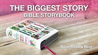 The Biggest Story Bible Storybook from CROSSWAY