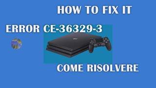 PS4 ERROR CE-36329-3