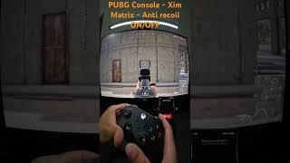 PUBG Console Anti recoil AR - XIM MATRIX