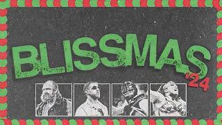 Blissmas '24 [PRO WRESTLING]