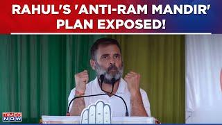 Ex-Congress Insider Exposes Rahul Gandhi's Ram Mandir Plan! Congress Planning To Overturn Decision?
