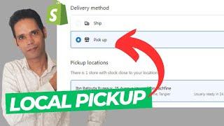 How to offer LOCAL PICKUP on Shopify