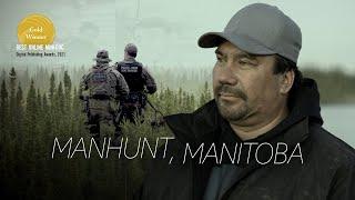 Manhunt, Manitoba: Two fugitives and the Cree trapper who helped close the case