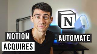 HUGE NOTION NEWS: Notion Buys Automate
