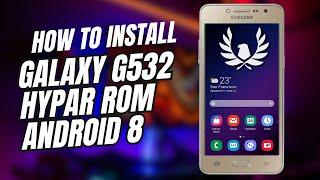 How to Install Android 8 on Galaxy Grand Prime G532 : Step-by-Step Tutorial ( Urdu/Hindi )