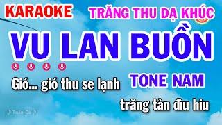 Karaoke Điệu Lý Cải Lương || Trăng Thu Dạ Khúc Tone Nam || Vu Lan Buồn