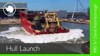 RRS Sir David Attenborough - Hull Launch - British Antarctic Survey