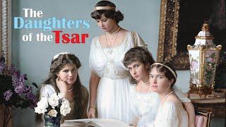 The Daughters of the Tsar | Memories of Anna Vyrubova