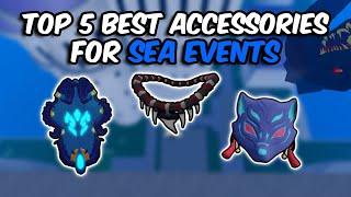 TOP 5 BEST Accessories For FARMING Sea Events In Blox Fruits! UPD25