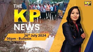 The KP News 24x7 | 06 PM Bulletin - 26 July 2024 Bidar Karnataka State & National News In Hindi.