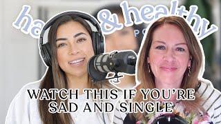 Single and Sad?.. How to Handle Singleness with Lisa Anderson