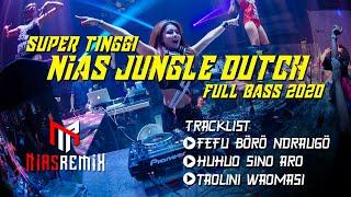 DJ NIAS TERBARU FULL BASS || HUHUO SINO ARO vs FEFU BORO NDAUGO  || JUNGLE DUTCH