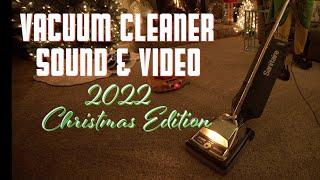 Vacuum Cleaner Sound and Video 2022 Christmas Edition Cozy Christmas Vacuum Sounds 3 Hours