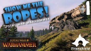 Total War Warhammer - Show me the ropes! [Titanshield Gaming]