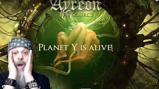 WOW - INCREDIBLE MUSIC & STORY! - (REACTION) -  Ayreon - Planet Y Is Alive! (The Source) 2017