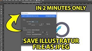 How To Save Illustrator File as JPEG 2021