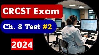 CRCST Exam 2024 Chapter 8 Part 2 26 to 50 MCQs Expert Review & Practice