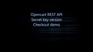 Opencart REST API Secret key version demo