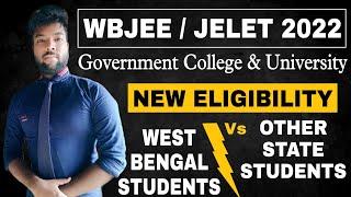 WBJEE & JELET 2022 New Eligibility For Government College & University | W.B Domicile Vs Other State