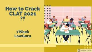 How to Crack CLAT 2021? Admit Card | Paper Pattern | Strategy | Tips & Tricks