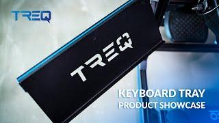 Keyboard Tray - Product Showcase | TREQ