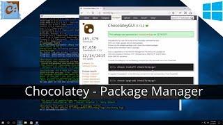 Chocolatey - A Package Manager for Windows