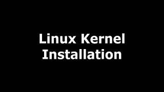 Kali Linux Tutorial - EP6 - Linux Kernel Installation