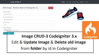 Image CRUD-3 Codeigniter 3.x | Edit & Update Image & delete old image from folder by id in CI