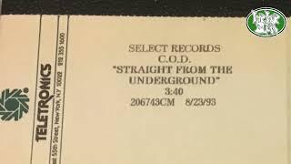 C.O.D. "Straight from the Underground" (1993 Select)