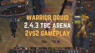 [2.4.3 TBC Warmane PTR] WAR/DRUID 2vs2