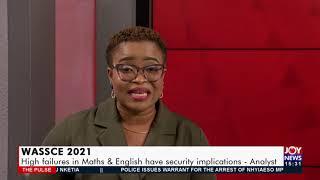 WASSCE 2021: High failures in Maths & English have security implications - Analyst  (9-12-21)