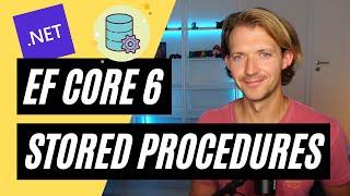 Stored Procedures with Entity Framework Core in .NET 6 