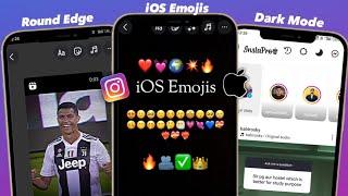 Insta Pro v11.60 || iOS Emojis + Font || iPhone  Round Edge || All iOS Features