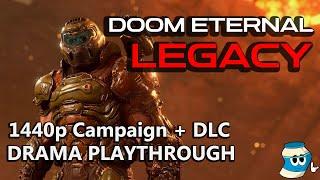 DOOM ETERNAL Legacy Playthrough: Campaign + DLC 1440p (Ultranightmare PC / No Commentary)