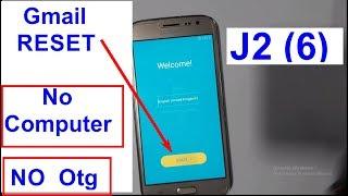 Samsung Galaxy J2 6 J210F  Google Account Verification Google Lock Gmail Bypas FRP RESET