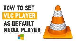 How to Set Vlc as Default Player on Windows 10 | Set Vlc as Default Player Windows 10