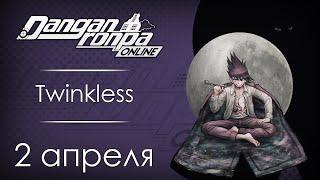 Danganronpa Online: ОБТ 2 апреля