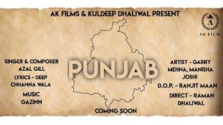 Punjab (Official Teaser) Azal Gill | New Punjabi Song 2024