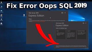 Fix Error Oops SQL 2019