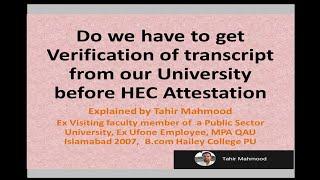 Do you have to get Verification of transcript from your University before HEC Attestation 2023