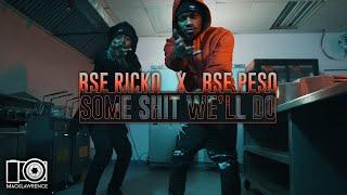 BSE Ricko & BSE Peso - Some Shit We'll Do