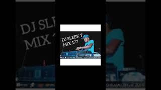 DJ SLEEK T MIX177