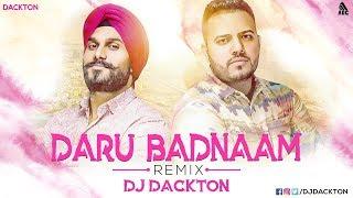 Daru Badnaam (Remix) DJ Dackton | Promo