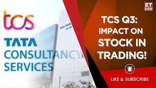 TCS Q3 Results: How Will Stock React Amid Muted Earnings? Sandip Agarwal Analyse The Stock | ET Now