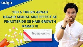 6 Tricks to use finasteride without any sexual side effects