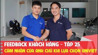 Feedback - Tập 25 | Khách hàng nói gì khi lựa chọn Uni Việt là đơn vị cung cấp thiết bị rửa xe