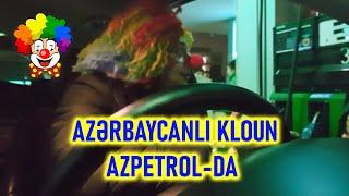 Azərbaycanlı Kloun AzPetrol-da Agusha AzPetrolda Baku Azerbaijan Babek Prospekti