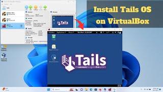 How to Install Tails OS on VirtualBox in Windows