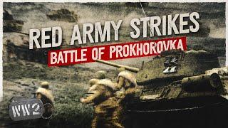 Defeat the Kursk Offensive! Red Army Launches Prokhorovka Counterattack - Prokhorovka Part 3