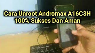 100% Berhasil Cara Unroot Andromax A16c3h